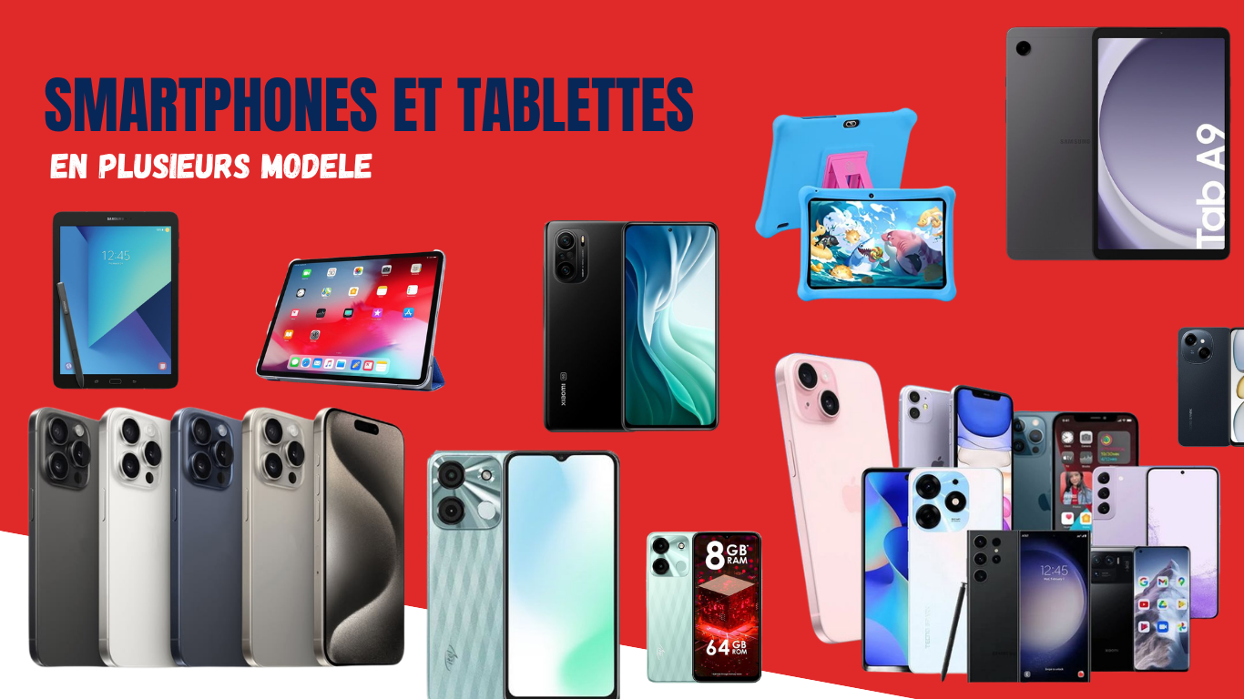Smartphones et tablettes